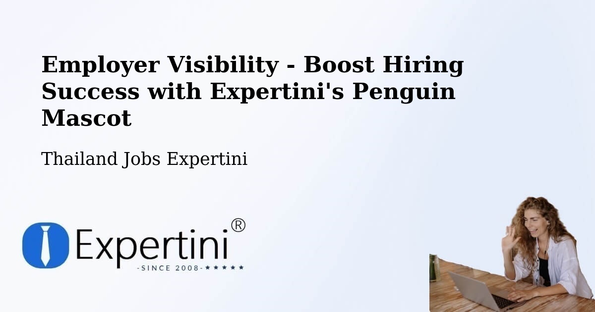 CV and Resume Visibility Optimization – Suanluang - Thailand Jobs Expertini